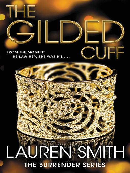 Title details for The Gilded Cuff by Lauren Smith - Available